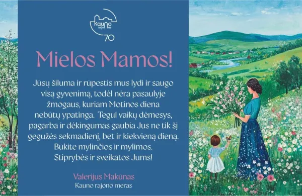 Kauno rajono savivaldybės mero V. Makūno sveikinimas Motinos dienos proga  nuotrauka
